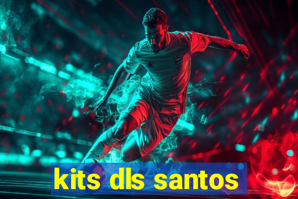 kits dls santos